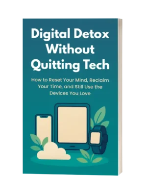 Digital Detox Without Quitting Tech